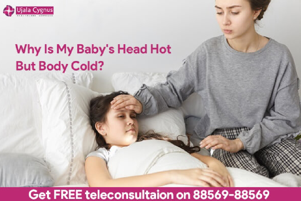 Why Is My Baby’s Head Hot But Body Cold